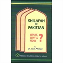 Picture of Khilafah in Pakistan, What Why and How?